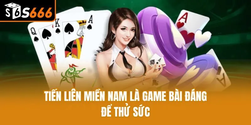 Top 3 Game Bài Đổi Thưởng Ăn Khách Không Nên Bỏ Lỡ Năm 2025 Tiến liên miền Nam là game bài đáng để thử sức
